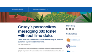 Screenshot of Casey's personalizes messaging 30x faster with real time data.