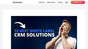 Screenshot of The 10 Best White Label CRM Software Solutions - SalesPype
