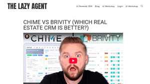 Screenshot of Chime VS Brivity (Which Real Estate CRM Is Better?) - The Lazy Agent