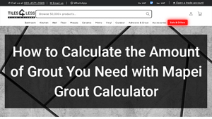 Screenshot of How to Calculate the Amount of Grout You Need with the Mapei ...