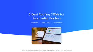 Screenshot of 8 Best Roofing CRMs for Residential Roofers - ProLine